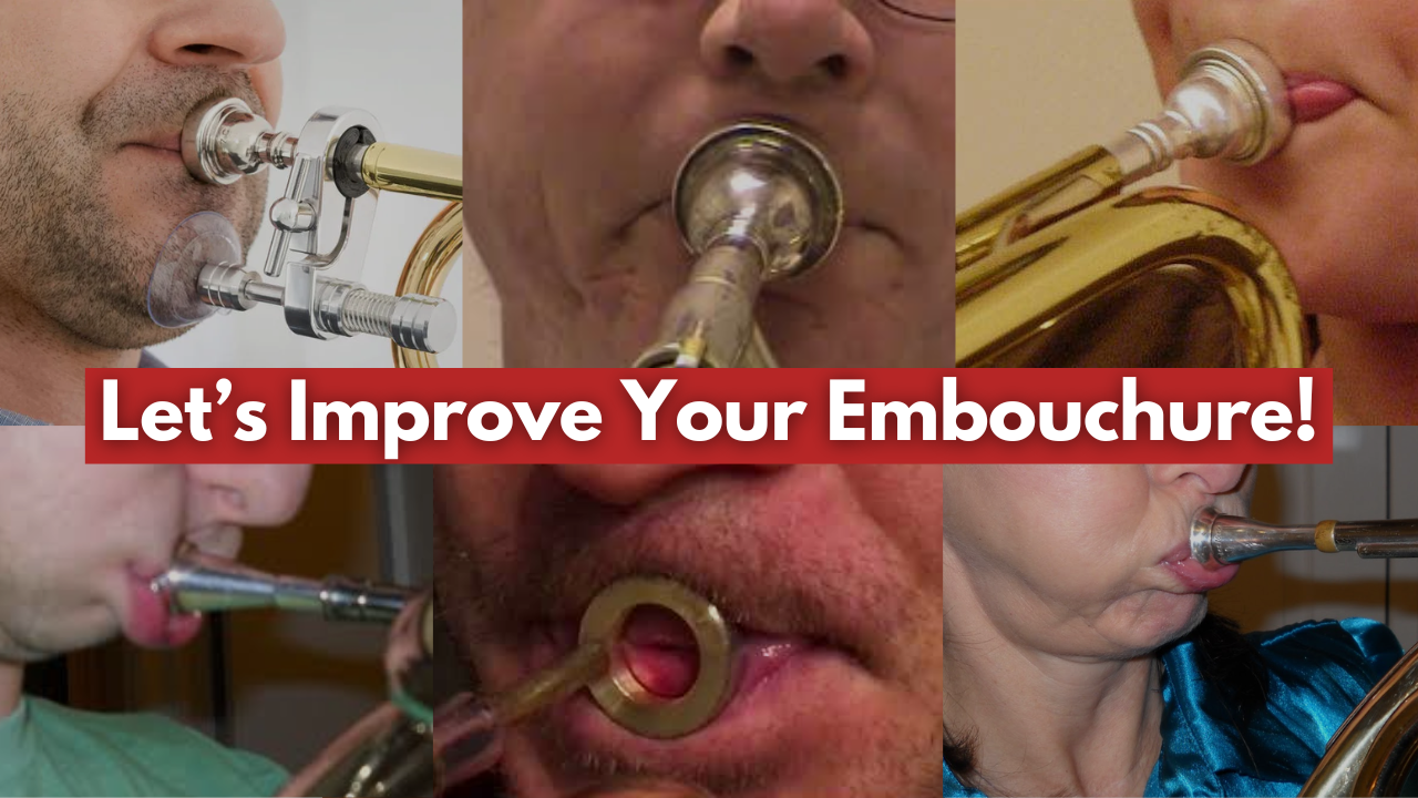 Top 3 Tools for Improving Your Embouchure on Brass Instruments