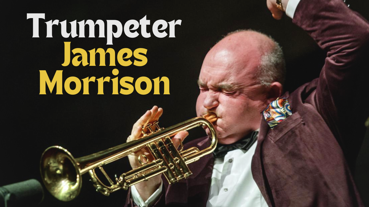 Australian trumpet virtuoso James Morrison